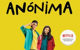 ‘Anónima’: la nueva película juvenil que nace gracias a Wattpad