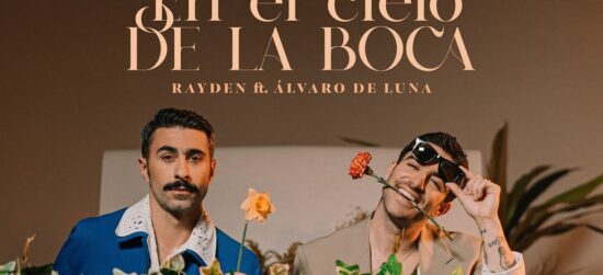 Rayden publica su primera canción “revientafestivales” junto Álvaro de Luna