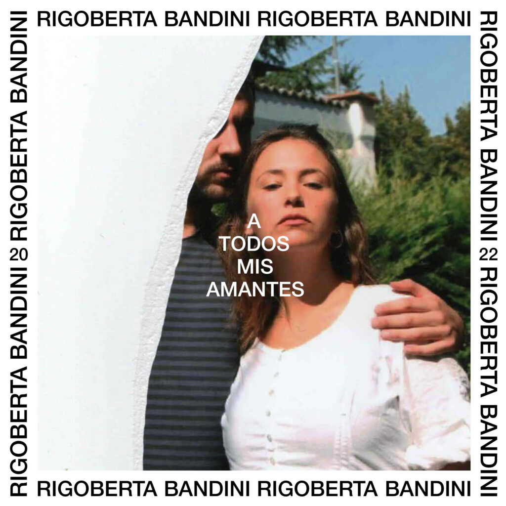 A todos mis amantes Rigoberta Bandini