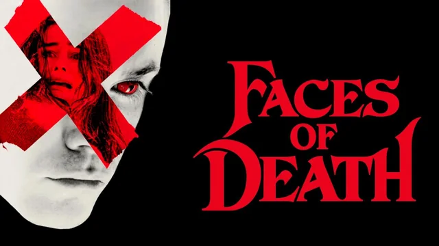 Faces of Death