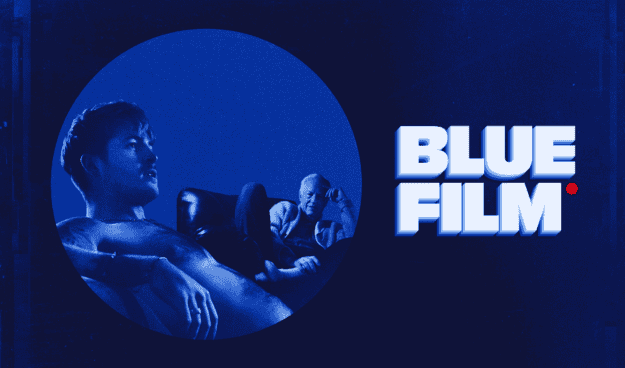 Blue Film: la película que los festivales temieron mostrar Blue Film: la película que los festivales temieron mostrar